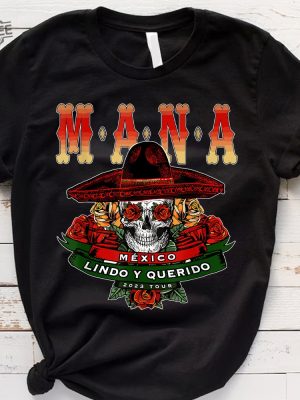 Mana 2023 Mexico Lindo Y Querido T Shirt Classic Unisex Unique revetee 3