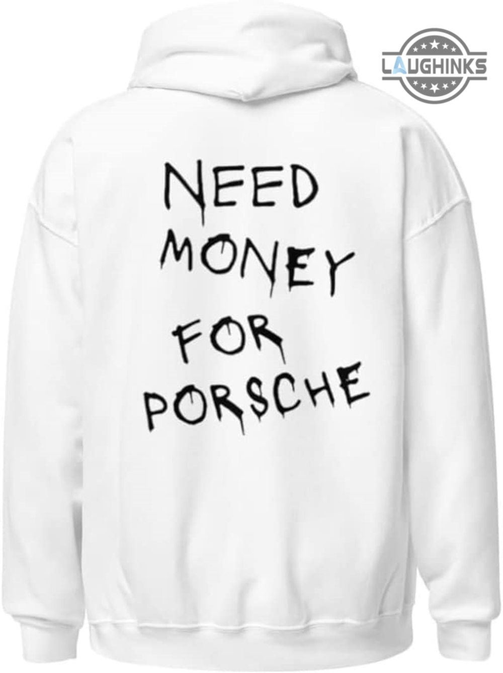 porsche graphic tee shirt sweatshirt hoodie 911 gt3 rs funny need money for porsche shirts luxury car lover gift for him automobile humor tshirt laughinks 1