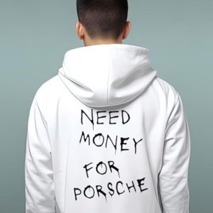 porsche graphic tee shirt sweatshirt hoodie 911 gt3 rs funny need money for porsche shirts luxury car lover gift for him automobile humor tshirt laughinks 5