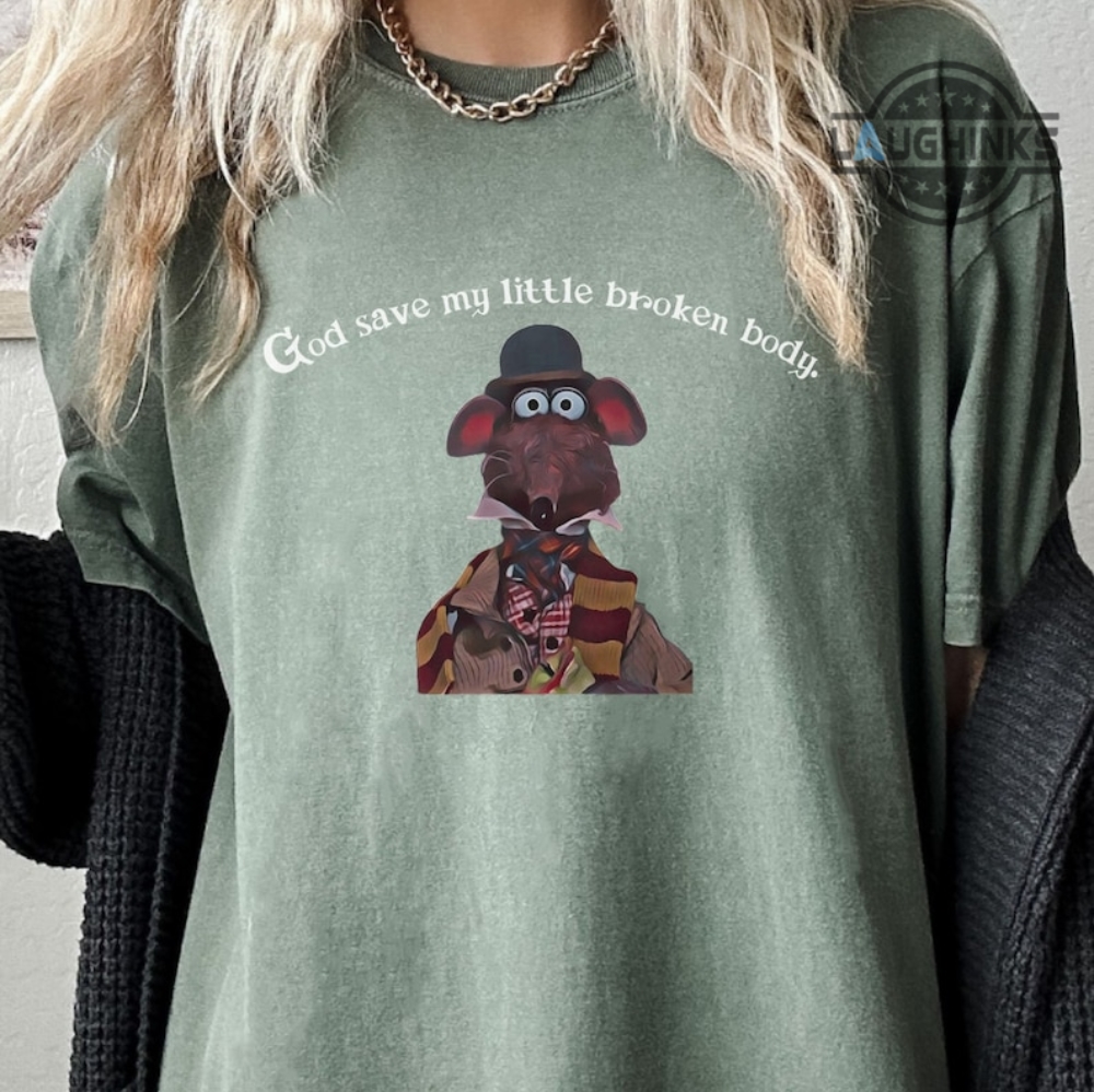 Muppet Christmas Carol Shirt Hoodie Sweatshirt Mens Womens The Muppets Xmas Shirts God Save My Little Broken Body Rizzo Muppet Tshirt Disney Gift