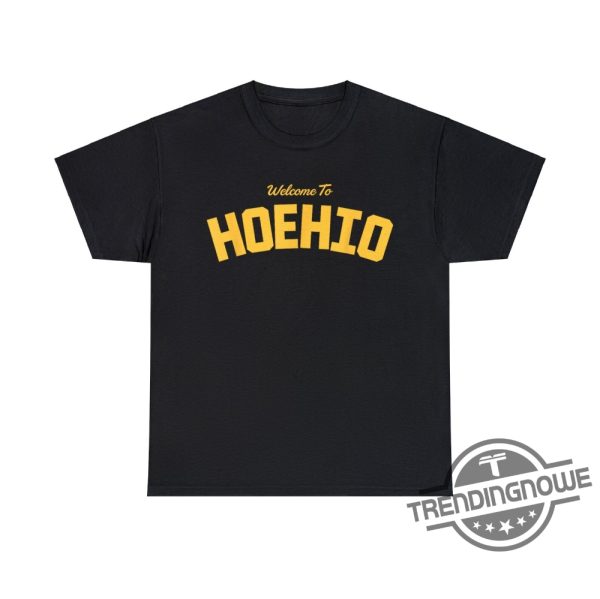 Hoehio Shirt Welcome To Hoehio Shirt Welcome To Hoehio With Travis Kelce Saying Quotes Funny Shirt trendingnowe.com 1