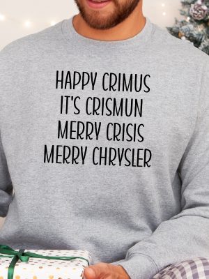 Merry Chrysler Sweatshirt And Hoodie Happy Crimus Vine Christmas Shirt Christmas Gift Ideas Merry Crisis Crewneck Family Christmas Unique revetee 2