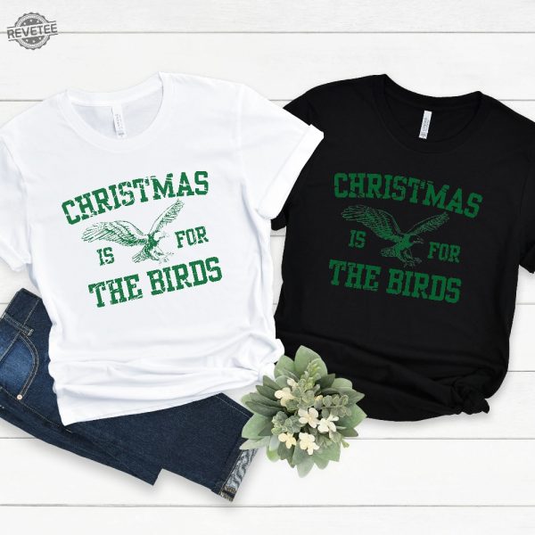 Christmas Is For The Birds Matching Family Shirts Christmas Gift For Philadelphia Football Fan Philly Sports Kids T Shirts Unique revetee 3