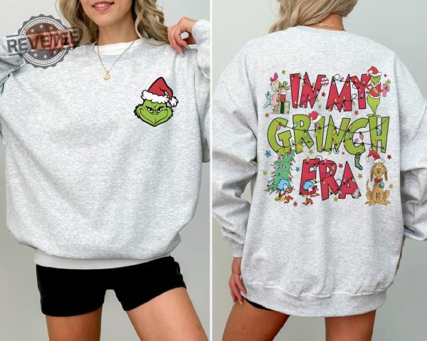 In My Grinch Era Sweatshirt Grinch Christmas Sweatshirt Merry Grinchmas Sweatshirt Christmas Movie Sweatshirt Christmas Party Sweatshirt Unique revetee 2