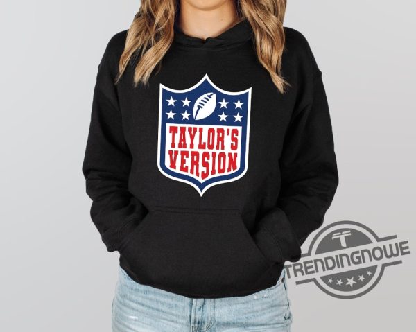 Taylors Version Sweatshirt Taylors Version Football Sweater Taylor And Football Time Football Sweatshirt For Music Lovers Swiftie Gift trendingnowe.com 1