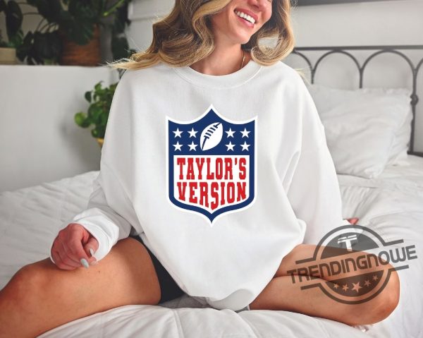 Taylors Version Sweatshirt Taylors Version Football Sweater Taylor And Football Time Football Sweatshirt For Music Lovers Swiftie Gift trendingnowe.com 2