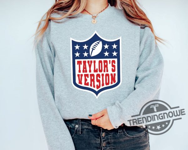 Taylors Version Sweatshirt Taylors Version Football Sweater Taylor And Football Time Football Sweatshirt For Music Lovers Swiftie Gift trendingnowe.com 3