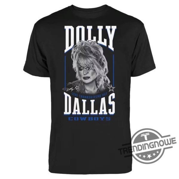 Dolly Parton Dallas Cowboys Shirt Dallas Cowboys Dolly Parton Live T Shirt trendingnowe.com 2