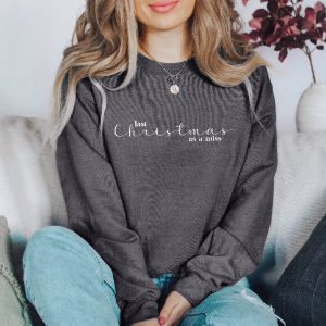 Last Christmas As A Miss Sweatshirt Christmas Bride Sweater Christmas Party Gift Funny Christmas Tee New Year Shirt Christmas Sweatshirt Unique revetee 3