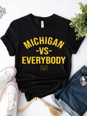 Michigan Vs Everybody Shirt Unique revetee 2