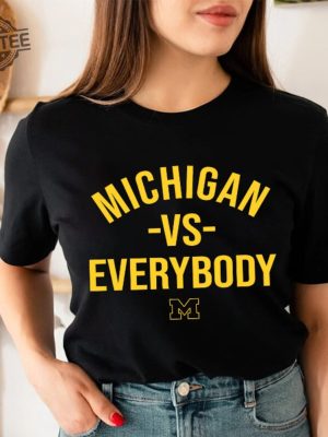 Michigan Vs Everybody Shirt Unique revetee 3