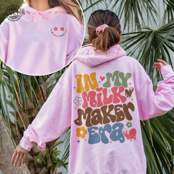 In My Milk Maker Era Sweatshirt Breastfeeding Mom Crewneck Breastfed Milestone Shirt My Mom Era Hoodie Gift For Mom New Mom Tee Unique revetee 3