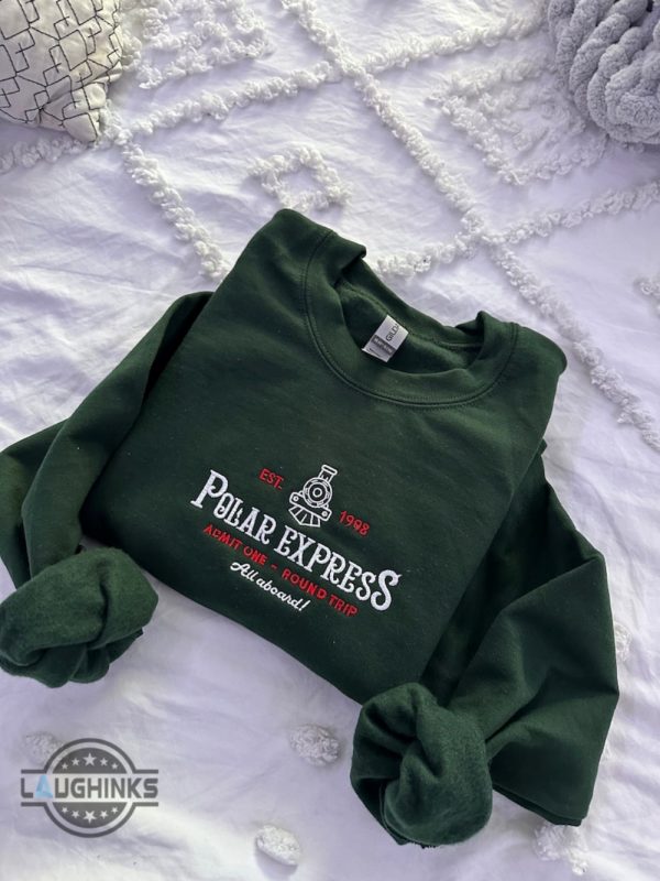 polar express sweatshirt tshirt hoodie admit one round trip all aboard christmas embroidered shirts vintage est 1998 xmas embroidery gift laughinks 2