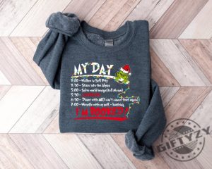 My Day Im Booked Tshirt The Grinch Christmas Schedule Sweatshirt Christmas Hoodie Christmas Graphic Shirt giftyzy 4