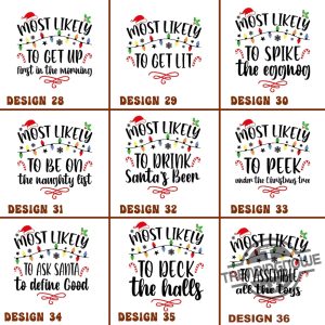 60 Quotes Most Likely And Custom Christmas Shirt Christmas Funny Shirt Family Shirt Christmas Custom Shirt Christmas Funny Tee trendingnowe 5