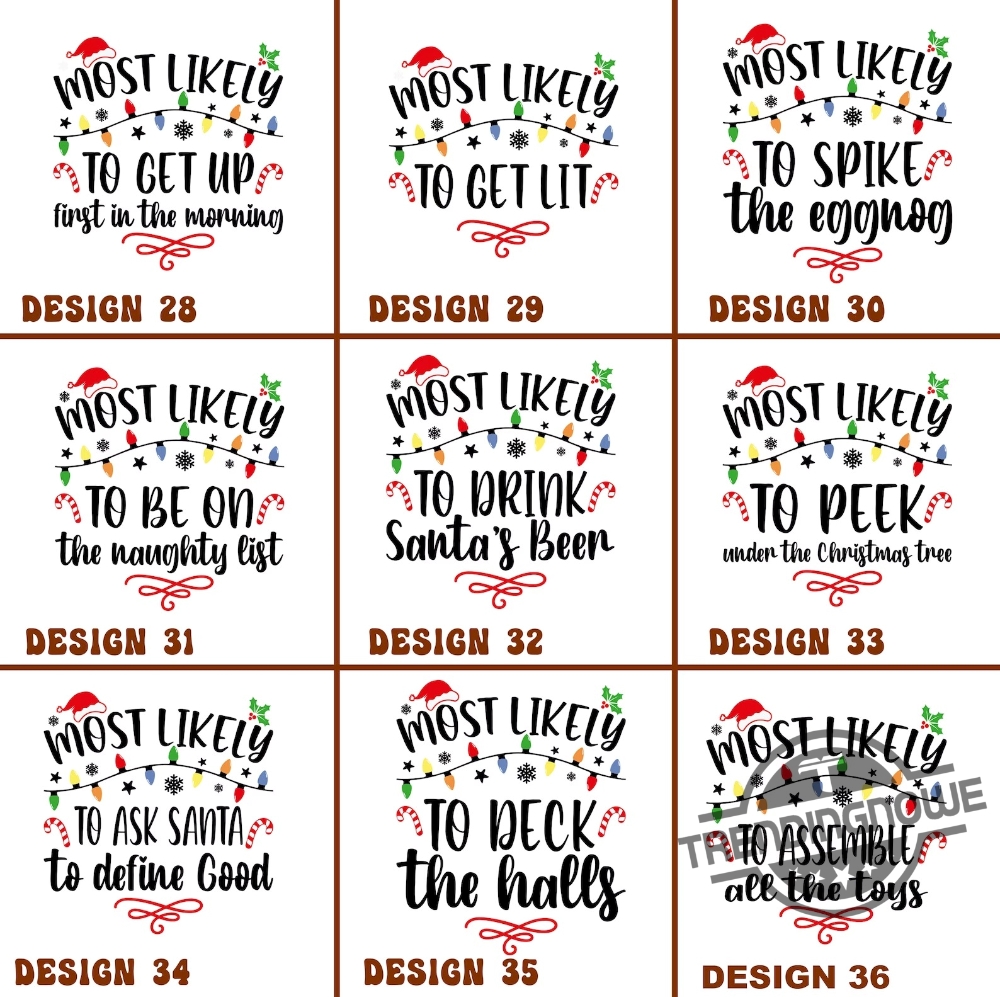 60 Quotes Most Likely And Custom Christmas Shirt Christmas Funny Shirt Family Shirt Christmas Custom Shirt Christmas Funny Tee 15 60 Quotes Most Likely And Custom Christmas Shirt Christmas Funny Shirt Family Shirt Christmas Custom Shirt Christmas Funny Tee