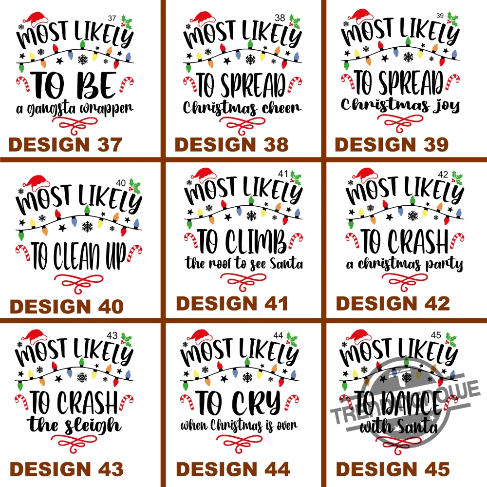 60 Quotes Most Likely And Custom Christmas Shirt Christmas Funny Shirt Family Shirt Christmas Custom Shirt Christmas Funny Tee 16 60 Quotes Most Likely And Custom Christmas Shirt Christmas Funny Shirt Family Shirt Christmas Custom Shirt Christmas Funny Tee