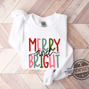 Merry And Bright Sweatshirt Christmas Sweatshirt Family Christmas Sweatshirt Merry Christmas Shirt Sweatshirt trendingnowe 2