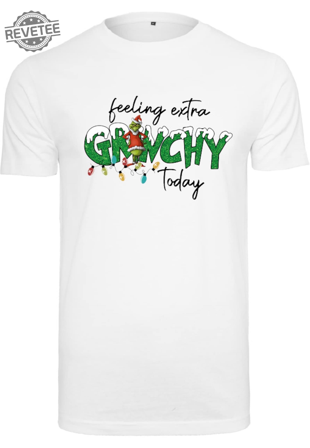 The Grinch Feeling Extra Grinchy Today Christmas T Shirt Merry Christmas Grinch Tee Funny X Mas Grinch Shirt Unique