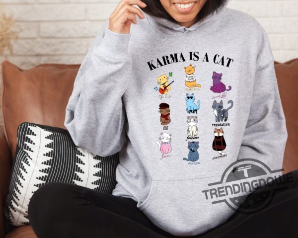 Karma Is A Cat Shirt Music Albums As Books Sweatshirt Fan Shirt Music Shirt Music Fan Album Sweatshirt trendingnowe.com 3