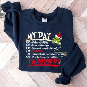 My Day Im Booked Sweatshirt The Grinch Christmas Schedule Sweatshirt Womens Christmas Sweatshirt Grinchmas Shirts Christmas Graphic Tee Unique revetee 4