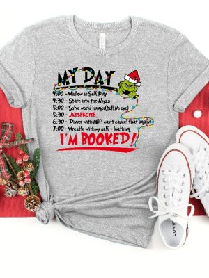 My Day Im Booked Sweatshirt The Grinch Christmas Schedule Sweatshirt Womens Christmas Sweatshirt Grinchmas Shirts Christmas Graphic Tee Unique revetee 5