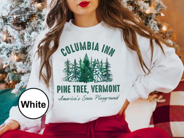 Vintage White Christmas Movie Sweatshirt Columbia Inn Pine Tree Vermont Sweater Winter Crewneck Sweatshirt 90S Christmas Song New Unique revetee 1