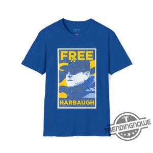 Free Harbaugh Shirt Free Harbaugh T Shirt Free Jim Harbaugh T Shirt Michigan Wolverines Shirt NCAA Football Shirt trendingnowe.com 3