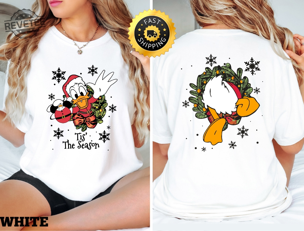 Disney Donald Duck Tis The Season Xmas Shirt Mickey And Friends Very Merry Xmas Party 2023 Two Sided Shirt Disney Xmas Family Vacation Tee Unique