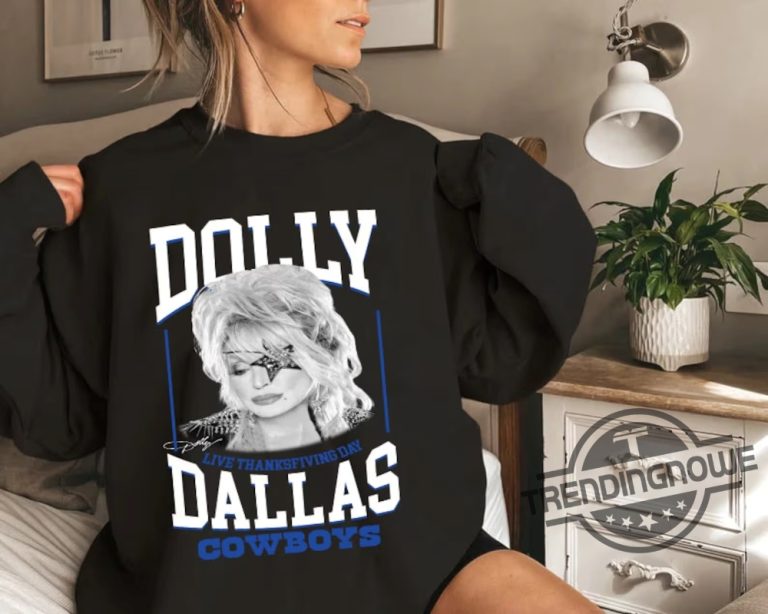 Dallas Cowboys Dolly Parton Shirt Dolly Parton And The Dallas Cowboys ...