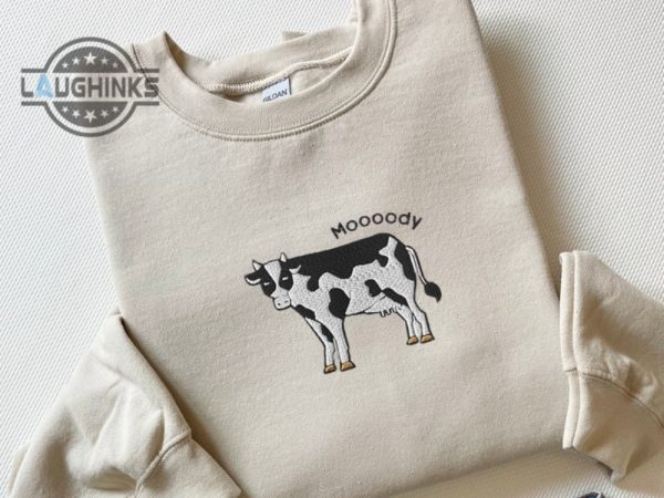 moody cow sweatshirt tshirt hoodie embroidered cattle funny shirts moooody cow crewneck sweater gift for cow lovers cottage farm animal embroidery laughinks 6