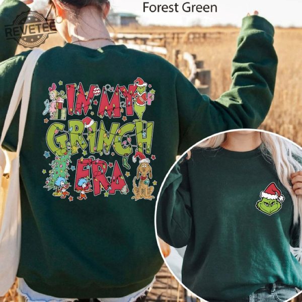 In My Grinch Era Sweatshirt Grinch Christmas Sweatshirt Merry Grinchmas Sweatshirt Christmas Movie Sweatshirt Christmas Party Sweatshirt Unique revetee 3 1