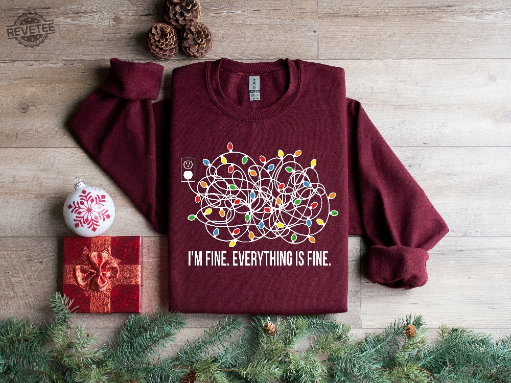 Im Fine Its Fine Everything Is Fine Christmas Sweatshirt Christmas Funny Sweater Women Christmas Shirt Cute Christmas Gift Holiday Gift Unique