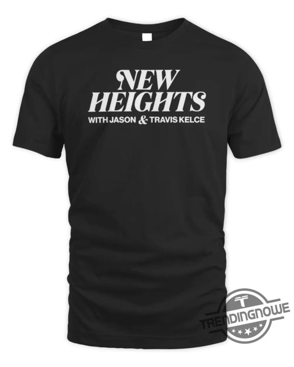 Kelce Brothers Shirt Homage Merch Heights Podcast Jason Kelce And Travis Kelce Hoodie Sweatshirt trendingnowe.com 1