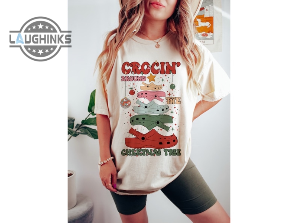 Crocin Around The Christmas Tree Shirt Hoodie Sweatshirt Mens Womens Kids Crocs Xmas Tree Tshirt Retro Funny Holiday Christmas Shirt Vintage Winter Gift