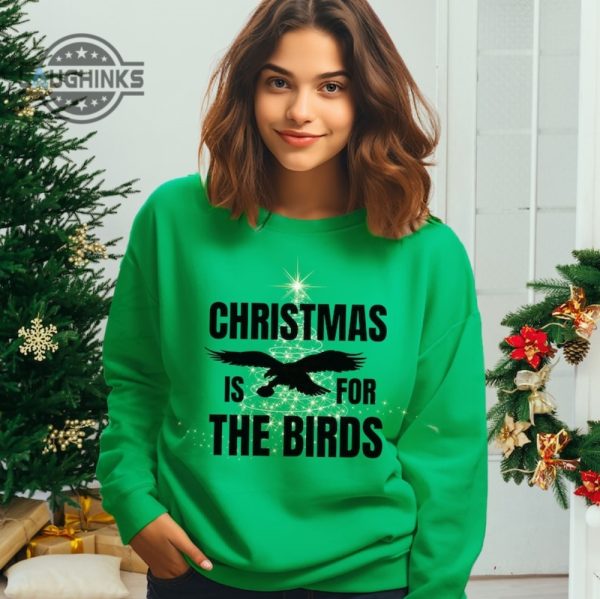 eagles christmas shirt sweatshirt hoodie mens womens kids christmas is for the birds crewneck shirts kelly green philadelphia sweater philly football tshirt laughinks 3