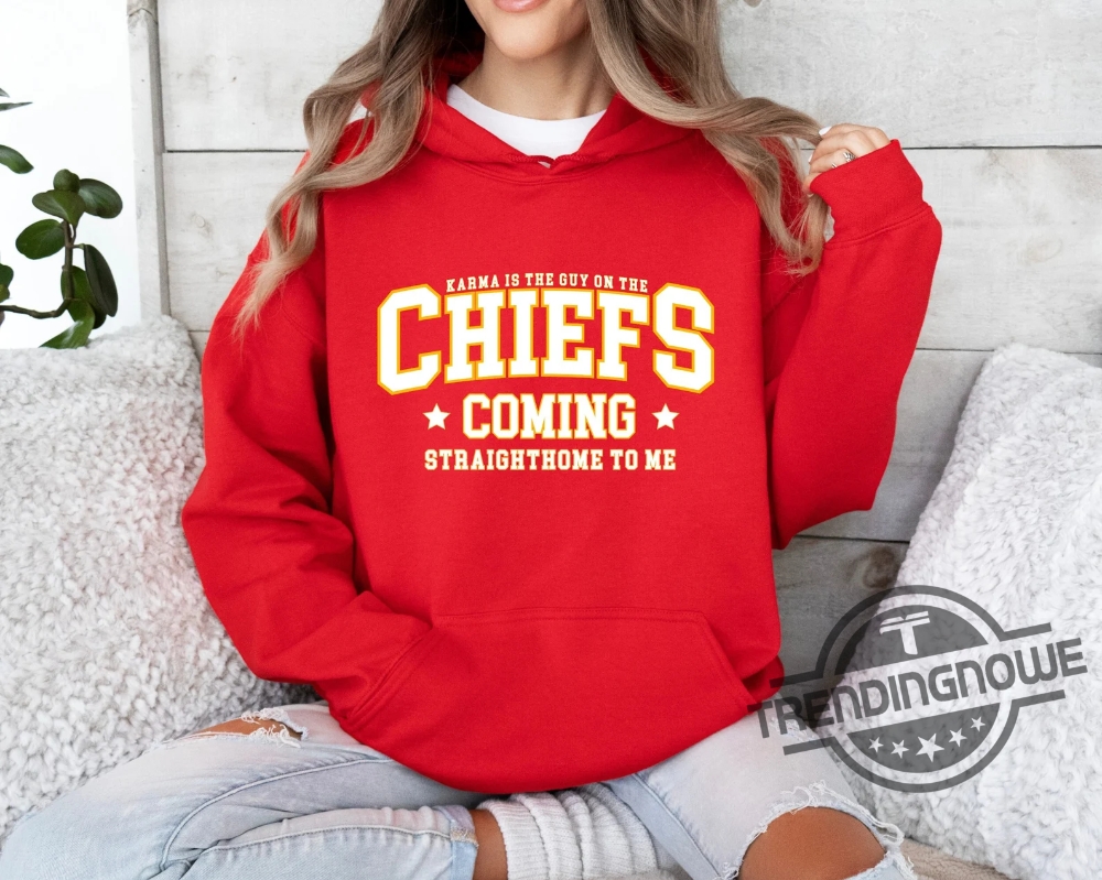 Travis Kelce Shirt Karma Is The Guy On The Chiefs Shirt Taylor Chiefs Sweatshirt Travis Kelce Football NFL T Shirt 7 Travis Kelce Shirt Karma Is The Guy On The Chiefs Shirt Taylor Chiefs Sweatshirt Travis Kelce Football NFL T Shirt stylepulsetrends.com 1