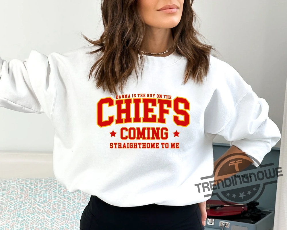 Travis Kelce Shirt Karma Is The Guy On The Chiefs Shirt Taylor Chiefs Sweatshirt Travis Kelce Football NFL T Shirt 8 Travis Kelce Shirt Karma Is The Guy On The Chiefs Shirt Taylor Chiefs Sweatshirt Travis Kelce Football NFL T Shirt stylepulsetrends.com 2