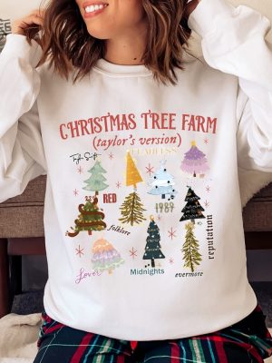 Chrismas Tree Farm Taylor Version Tis The Season Taylor Swift Shirt Taylor Swift Christmas Tshirt The Eras Tour Mix Christmas Hoodie Unique revetee 3