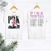 Pnk Trustfall Album T Shirt Pink Pnk Trustfall Tour 2023 Shirt Pnk Concert Merch Pink Singer Fan Gift Shirt Pink Pnk On Tour Shirt Unique revetee 1