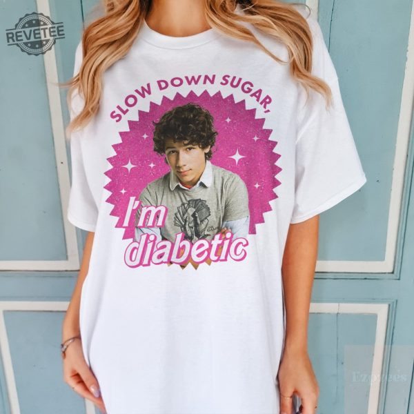 Funny Nick Jonas Shirt Slow Down Sugar Im Diabetic Jonas Brothers Tshirt Nick Jonas Vintage Shirt Jobros Sweatshirt Unique revetee 1