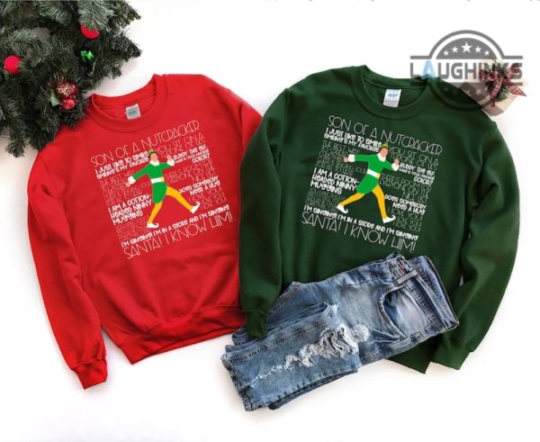 elf christmas sweater tshirt hoodie mens womens buddy the elf ugly christmas sweatshirt funny merryxmas family shirts son of a nutcracker santa i know him laughinks 1 1