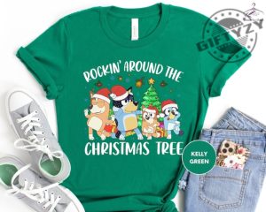 Rockin Around The Christmas Tree Tshirt Bluey Christmas Sweatshirt Bluey Christmas Hoodie Kids Christmas Shirt giftyzy 3