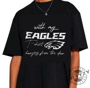 With My Eagles Tshirt Hanging From The Door Shirt Eagles Sweatshirt Hanging From The Door Taylor Eagles Hoodie Song Gold Rush Shirt giftyzy 2