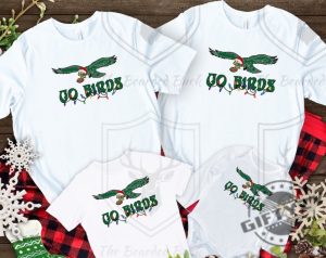 Go Birds Christmas Shirt Philly Eagles Tshirt Philadelphia Sweatshirt Bird Gang Nfl Football Hoodie Family Christmas Shirt giftyzy 3