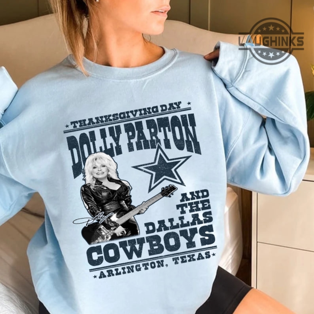 Dolly Parton Cowboys Shirt Sweatshirt Hoodie Mens Womens Kids Football Nfl Dallas Cowboys Vintage Shirts Funny Thanksgiving Gift For Fan Arlington Texas