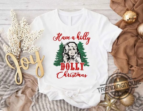 Retro Christmas Dolly Parton Shirt Have A Holly Dolly Christmas Shirt Santa Dolly Western Xmas Be A Dolly Xmas Christmas Family trendingnowe.com 1