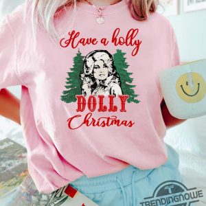 Retro Christmas Dolly Parton Shirt Have A Holly Dolly Christmas Shirt Santa Dolly Western Xmas Be A Dolly Xmas Christmas Family trendingnowe.com 3