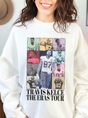 Travis Kelce Eras Sweatshirt Eras Tour Crewneck Kansas City Chiefs Fan Shirt Travic Kelce Eras Merch Sweatshirt For Swift Fans Taylor Unique revetee 2