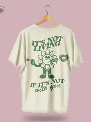 The 1975 Its Not Living If Its Not With You T Shirt Merch Lyrics T Shirt Matty Healy Band Tshirt Clothing Oversized T Shirt Unique revetee 5